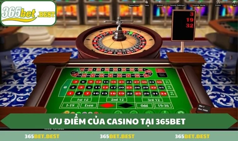 uu diem cua casino tai 365bet Ưu điểm của Casino tại 365BET